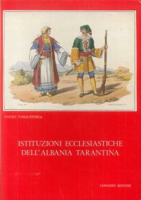 Immagine copertina libro Istituzioni ecclesiastiche dell'Albania tarantina