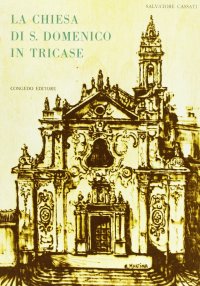 Immagine copertina libro La chiesa di S. Domenico in Tricase
