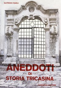 Immagine copertina libro Aneddoti di storia tricasina