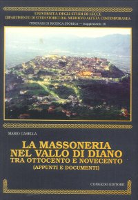 Immagine copertina libro La massoneria nel vallo di Diano tra Ottocento e Novecento. Appunti e documenti