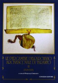 Immagine copertina libro Le pergamene dell'Archivio arcivescovile di Taranto (1309-1343)