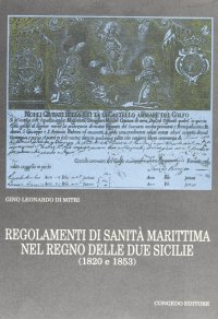 Immagine copertina libro Regolamenti di sanità marittima nel Regno delle Due Sicilie (1820-1853)