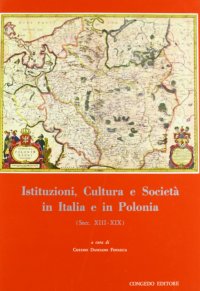 Immagine copertina libro Istituzioni, cultura e società in Italia e in Polonia