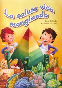 Immagine copertina libro La salute vien mangiando. Con CD Audio