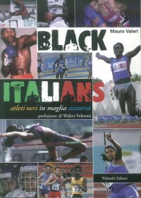 Immagine copertina libro Black Italians. Atleti neri in maglia azzurra