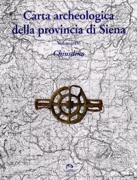 Immagine copertina libro Carta archeologica della provincia di Siena. Vol. 4: Chiusdino