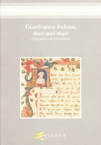 Immagine copertina libro Gianfranco Folena, dieci anni dopo. Riflessioni e testimonianze