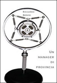 Immagine copertina libro Un manager di provincia
