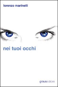 Immagine copertina libro Nei tuoi occhi