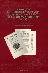 Immagine copertina libro Costituzioni per l'Università di Modena e altri studi negli Stati di sua altezza serenissima 1772. Ediz. italiana e inglese