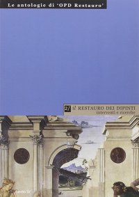 Immagine copertina libro Il restauro dei dipinti: interventi e ricerche