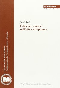 Immagine copertina libro Libertà e azione nell'etica di Spinoza