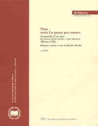 Immagine copertina libro Nina, ossia la pazza per amore. Commedia di un atto in prosa ed in verso, e per musica. Con DVD