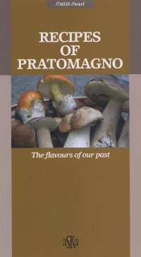 Immagine copertina libro Recipes of Pratomagno. The flavours of our past