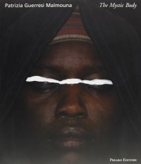 Immagine copertina libro The mystic body. Patrizia Guerresi. Maïmouna