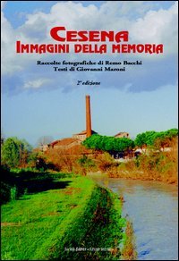 Immagine copertina libro Cesena. Immagini della memoria