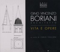 Immagine copertina libro Gino Vincenzo Boriani architetto. Vita e opere