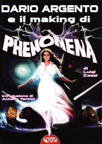 Immagine copertina libro Dario Argento e il «making» di «Phenomena»