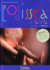 Immagine copertina libro L'odissea della vita raccontata ai bambini. Ediz. illustrata