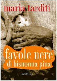 Immagine copertina libro Favole nere di bisnonna Pina