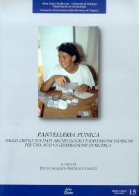 Immagine copertina libro Pantelleria punica. Saggi critici sui dati archeologici e riflessioni storiche per una nuova generazione di ricerca