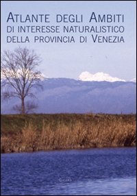 Immagine copertina libro Atlante degli ambiti di interesse naturalistico della provincia di Venezia