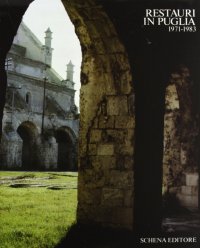 Immagine copertina libro Restauri in Puglia. Vol. 1