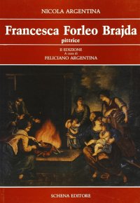 Immagine copertina libro Francesca Forleo Brajda pittrice. Ediz. illustrata