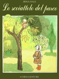 Immagine copertina libro Lo scoiattolo del parco