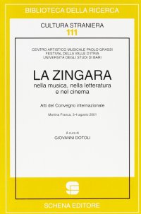 Immagine copertina libro La zingara. Nella musica, nella letteratura e nel cinema
