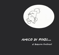 Immagine copertina libro Amico di pixel