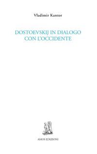 Immagine copertina libro Dostoevskij in dialogo con l'Occidente