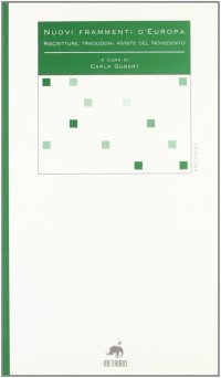 Immagine copertina libro Nuovi frammenti d'Europa. Riscritture, traduzioni, riviste del Novecento