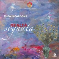 Immagine copertina libro Thea incardona. Realtà sognata