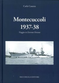 Immagine copertina libro Montecuccoli 1937-'38. Viaggio in estremo Oriente