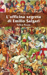 Immagine copertina libro L'officina segreta di Emilio Salgari