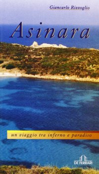 Immagine copertina libro Asinara. Un viaggio tra inferno e paradiso