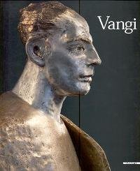 Immagine copertina libro Vangi. Sei sculture a Milano. Ediz. illustrata