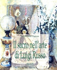 Immagine copertina libro Il sacro nell'arte di Luigi Russo