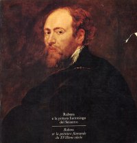 Immagine copertina libro Rubens e la Pittura Fiamminga del Seicento. Rubens Et la Peinture Flamande Du XVIIéme Siécle