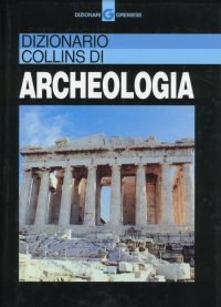 Immagine copertina libro Dizionario Collins di archeologia