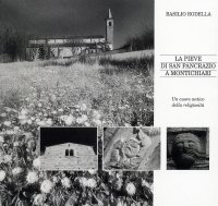 Immagine copertina libro La pieve di San Pancrazio a Montichiari. Un cuore antico della religiosità