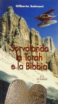 Immagine copertina libro Sorvolando la Torah e la Bibbia