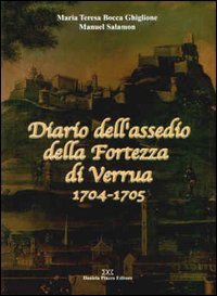 Immagine copertina libro Diario dell'assedio della fortezza di Verrua 1704-1705