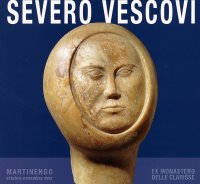 Immagine copertina libro Severo Vescovi. (1904-2000). Sculture, disegni, pitture