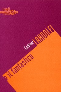 Immagine copertina libro Landolfi ed il fantastico