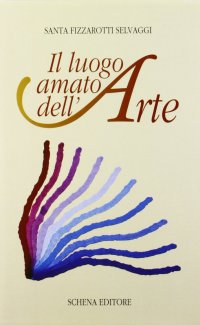Immagine copertina libro Il luogo amato dell'arte