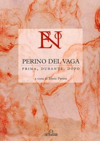 Immagine copertina libro Perino del Vaga. Prima, durante, dopo