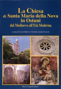Immagine copertina libro La Chiesa di Santa Maria della Nova in Ostuni. Dal Medioevo all'età moderna