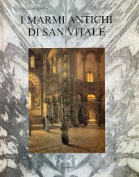 Immagine copertina libro I Marmi Antichi di San Vitale